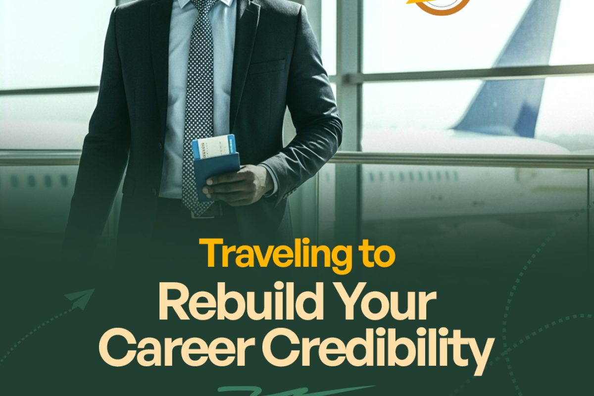 Traveling to Rebuild Your Career Credibility_JAYSART VENTURES_CONTENT POST copy.jpg